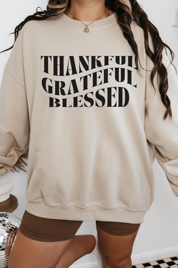 Thankful, Grateful, Blessed Sweatshirt, Sand
